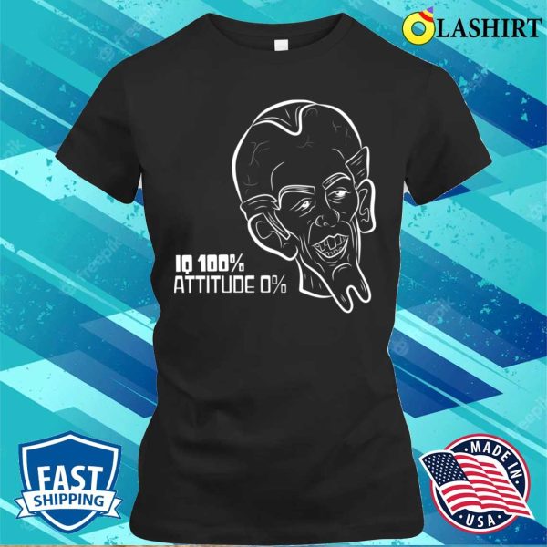 Funny Moment T-shirt, Iq 100 Attitude 0 T-shirt