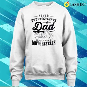 Funny Motorcycle Dad Shirt Biker Dads Fathers Day Shirt 4