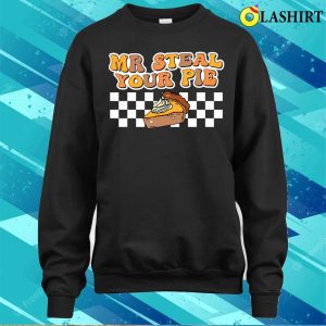 Funny Mr Steal Your Pie Thanksgiving For Boys Toddlers Kids Or Childrens T shirt 4