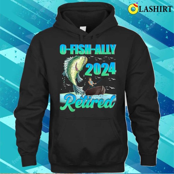 Funny Ofishally Retired 2024 Retirement Fishing Fisherman T-shirt