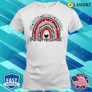 Funny Paraprofessional Para Rainbow Leopard Gift Paraprofessional Lover Costume T shirt 1