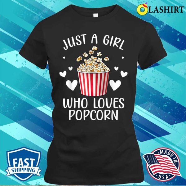 Funny Popcorn Art Girls Women Kids Popcorn Corn Kernel Lover T-shirt