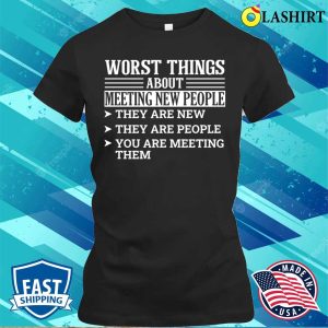 Funny Quote Typography Design For Introverts And Shy People T shirt 2