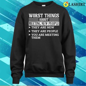 Funny Quote Typography Design For Introverts And Shy People T shirt 4