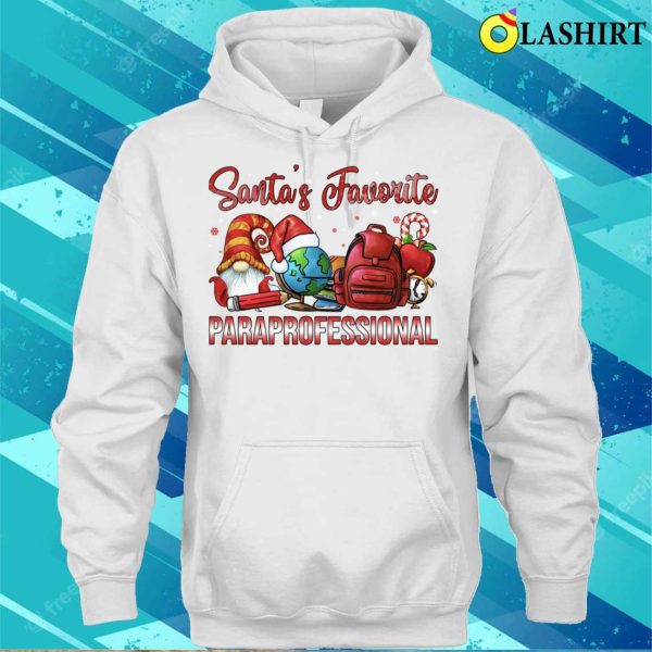 Funny Santas Favorite Paraprofessional Teacher Gnome Christmas Pajamas T-shirt