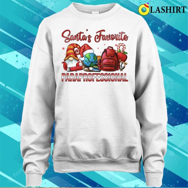 Funny Santas Favorite Paraprofessional Teacher Gnome Christmas Pajamas T-shirt