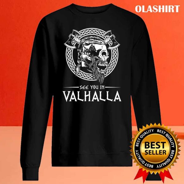 Funny See You In Valhalla Viking Gift T-shirt