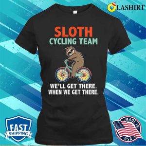 Funny Sloth Cycling Team Lazy Sloth Bike Biker World Bicycle T shirt 2