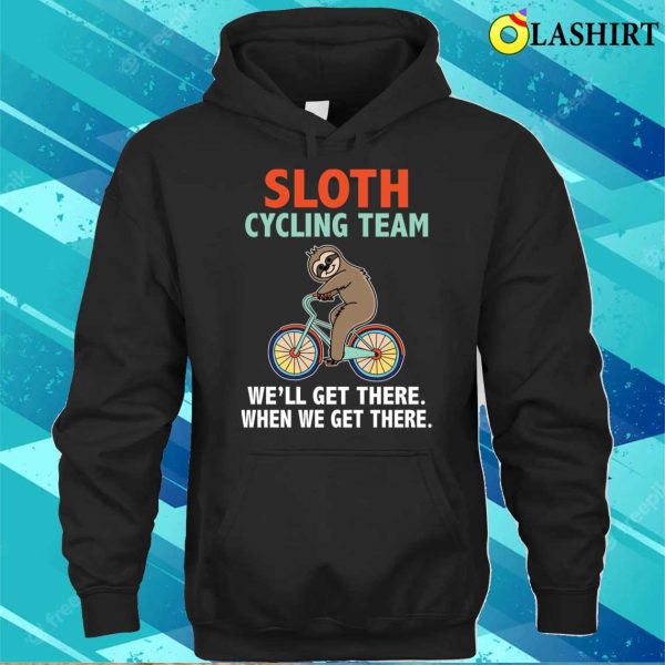 Funny Sloth Cycling Team Lazy Sloth Bike Biker World Bicycle T-shirt