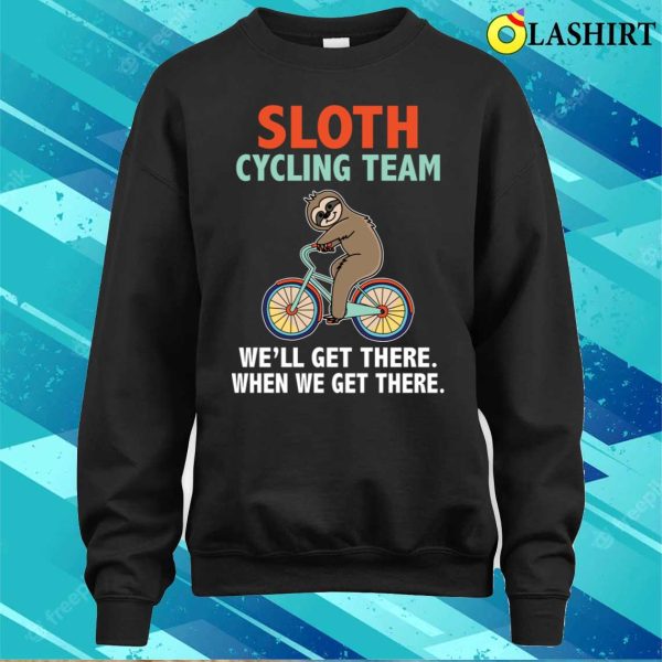 Funny Sloth Cycling Team Lazy Sloth Bike Biker World Bicycle T-shirt