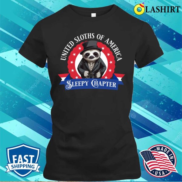 Funny Sloth Gift T-shirt, Funny Sloth Patriotic American T-shirt