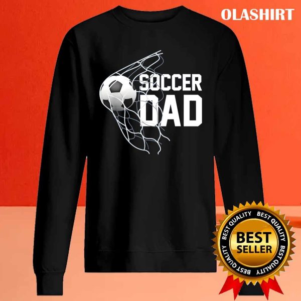 Funny Soccer Dad Football Futbol Parents Goal T-shirt