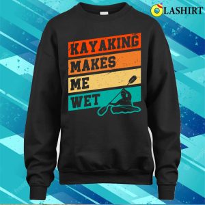 Funny Sport Kayak Lover Kayaking Retro River Kayaker T shirt 4