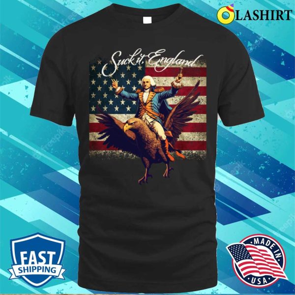 Funny Suck It England 4th Of July George Washington T-shirt