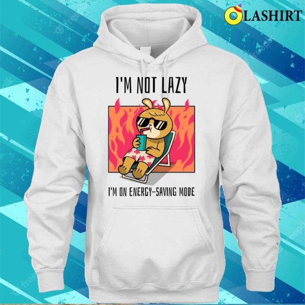 Funny T-shirt, I’m On Energysaving Mode T-shirt