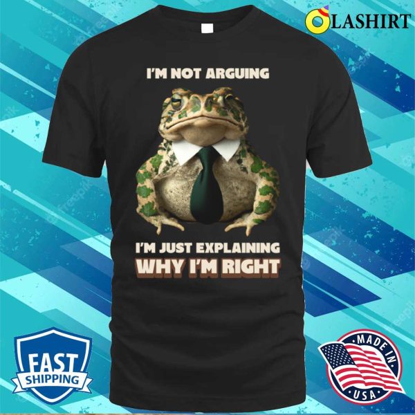 Funny T-shirt, I’m Right T-shirt