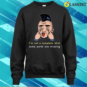 Funny T-shirt, Some Parts Are Missing T-shirt 3 Funny T shirt Some Parts Are Missing T shirt 4