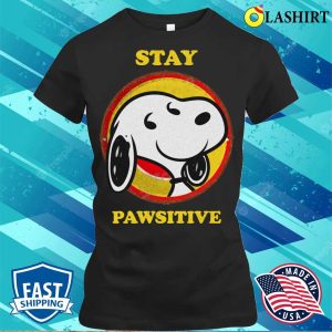 Funny T shirt Stay Pawsitive T shirt 2