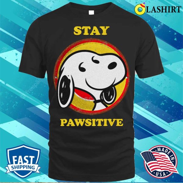 Funny T-shirt Stay Pawsitive T-shirt