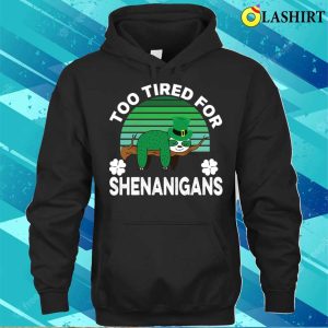 Funny Tired Sloth St. Patrick's Day Green T-Shirt 2 Funny Tired Sloth St Patricks Day Green T Shirt 3