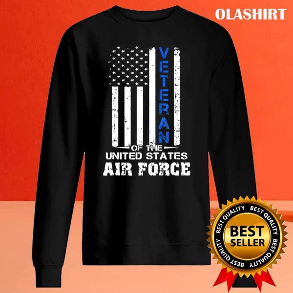 Funny Veteran Of The United States Gift Us Air Force Gift T-shirt