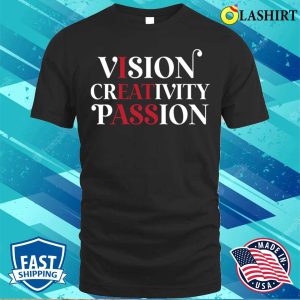 Funny Vision Creativity Passion Mens Gift Idea T shirt 1