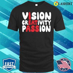 Funny Vision Creativity Passion Mens Gift Idea T shirt Hoodie Sweater 1