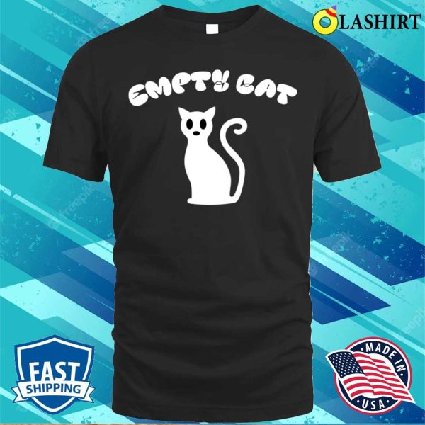 Funnytee T-shirt, Empty Cat White T-shirt