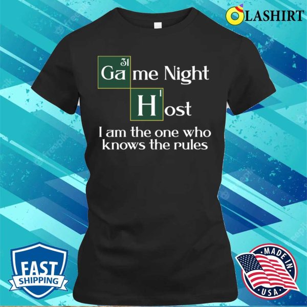 Game Night Host T-shirt, Funny Family Board Night Game Host T-shirt