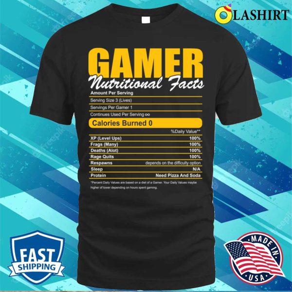 Gamer Nutritional Facts Cute Gamer Player Video Gaming Funny T-shirt