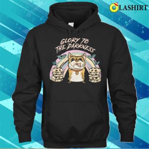 Glory To The Darkness T shirt Glory To The Darkness Funny Cat T shirt 3