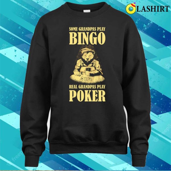 Grandpa Poker T-shirt, Grandpa Poker Funny Poker Gift T-shirt