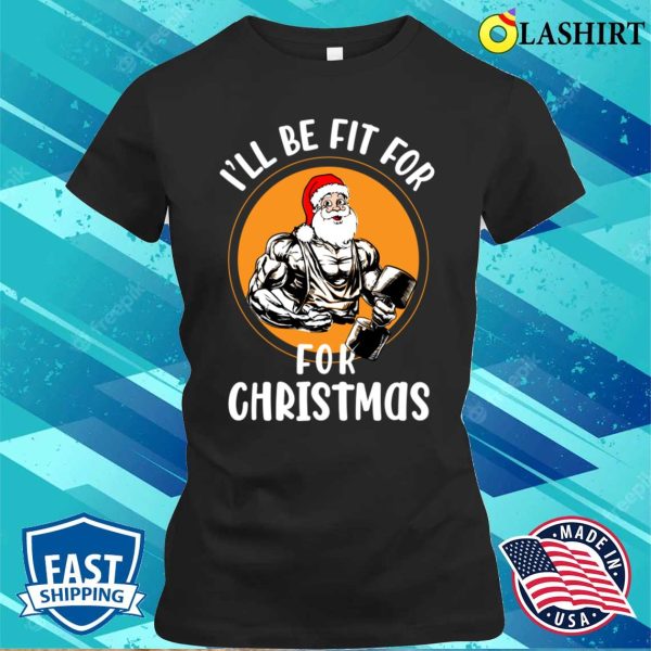 Gym Shirt, Funny Gym Christmas Shirt