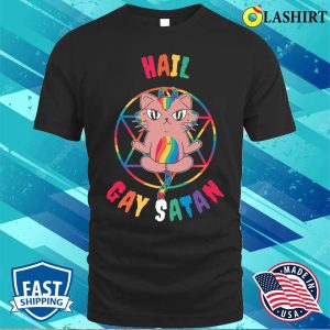 Hail Gay Satan T shirt Hail Gay Satan Funny Gay Gift T shirt 1