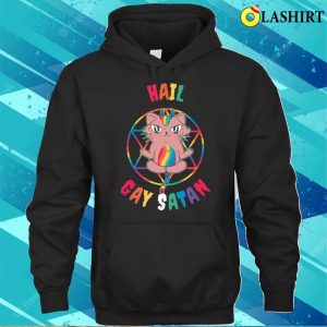 Hail Gay Satan T shirt Hail Gay Satan Funny Gay Gift T shirt 3