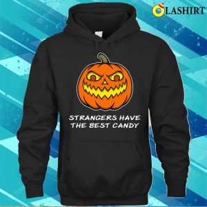 Halloween Shirt Funny Halloween Pumpkin Strangers Best Candy Design Shirt 3