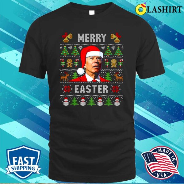 Happy Easter Biden Christmas, Ugly Christmas Funny Joe Biden Christmas Shirt