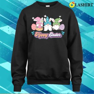 Happy Easter T shirt Happy Easter Bunny Rabbit Funny Easter Day Gnomes T shirt 4