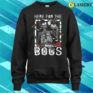 Here For The Boos Funny Skeleton Drinking Wine Halloween T shirt 4