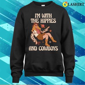 Hippies And Cowboys Funny Hippie Gift T-shirt 3 Hippies And Cowboys Funny Hippie Gift T shirt 4