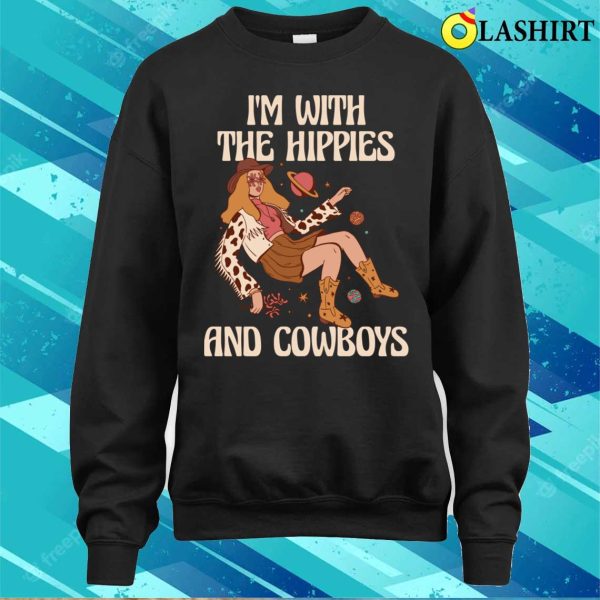 Hippies And Cowboys Funny Hippie Gift T-shirt