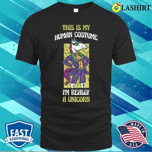 Human Costume Unicorn Funny Unicorn Gift T shirt 1
