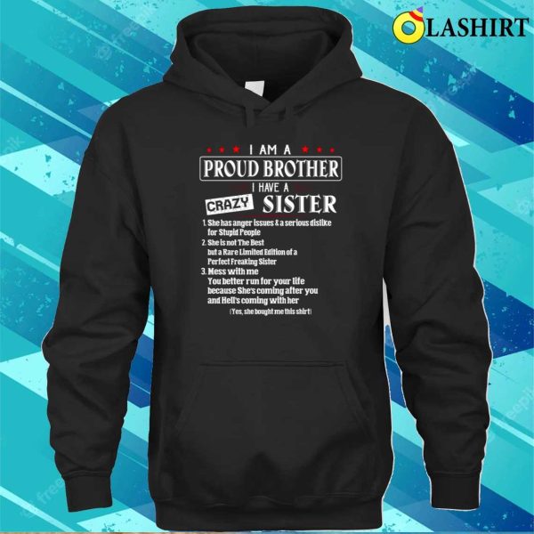 I Am A Proud Brother Of A Freaking Awesome Sister T-shirt, Funny Saying Quote