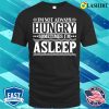 I Am Not Always Hungry Sometimes I Am Asleep Funny Design T-shirt