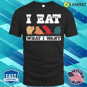 I Eat What I Want Funny Raccoon T shirt 1