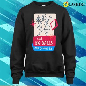I Like Big Balls Funny Bowling Team Art T-shirt 3 I Like Big Balls Funny Bowling Team Art T shirt 4