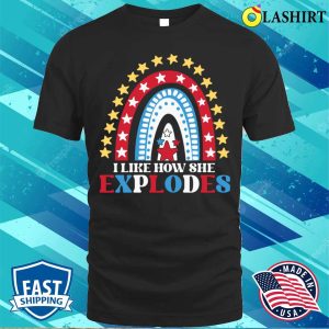 I Like How She Explodes Fireworks Funny Couple 4th Of July T shirt 1