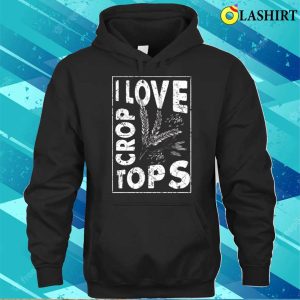 I Love Crop Tops Wheat Farm Proud Farmer Funny Local Farmers T-shirt 2 I Love Crop Tops Wheat Farm Proud Farmer Funny Local Farmers T shirt 3