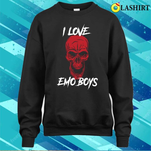 I Love Emo Boys Funny Goth Gift T-shirt