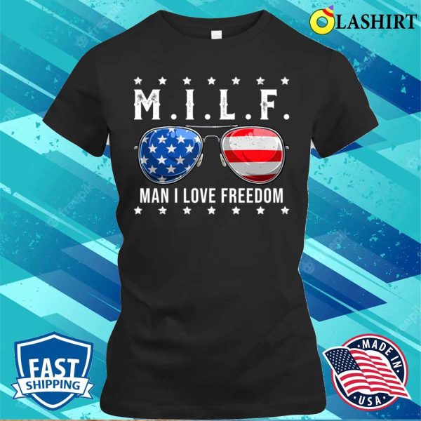 I Love Freedom Funny 4th Of July Sunglasses Patriotic T-shirt